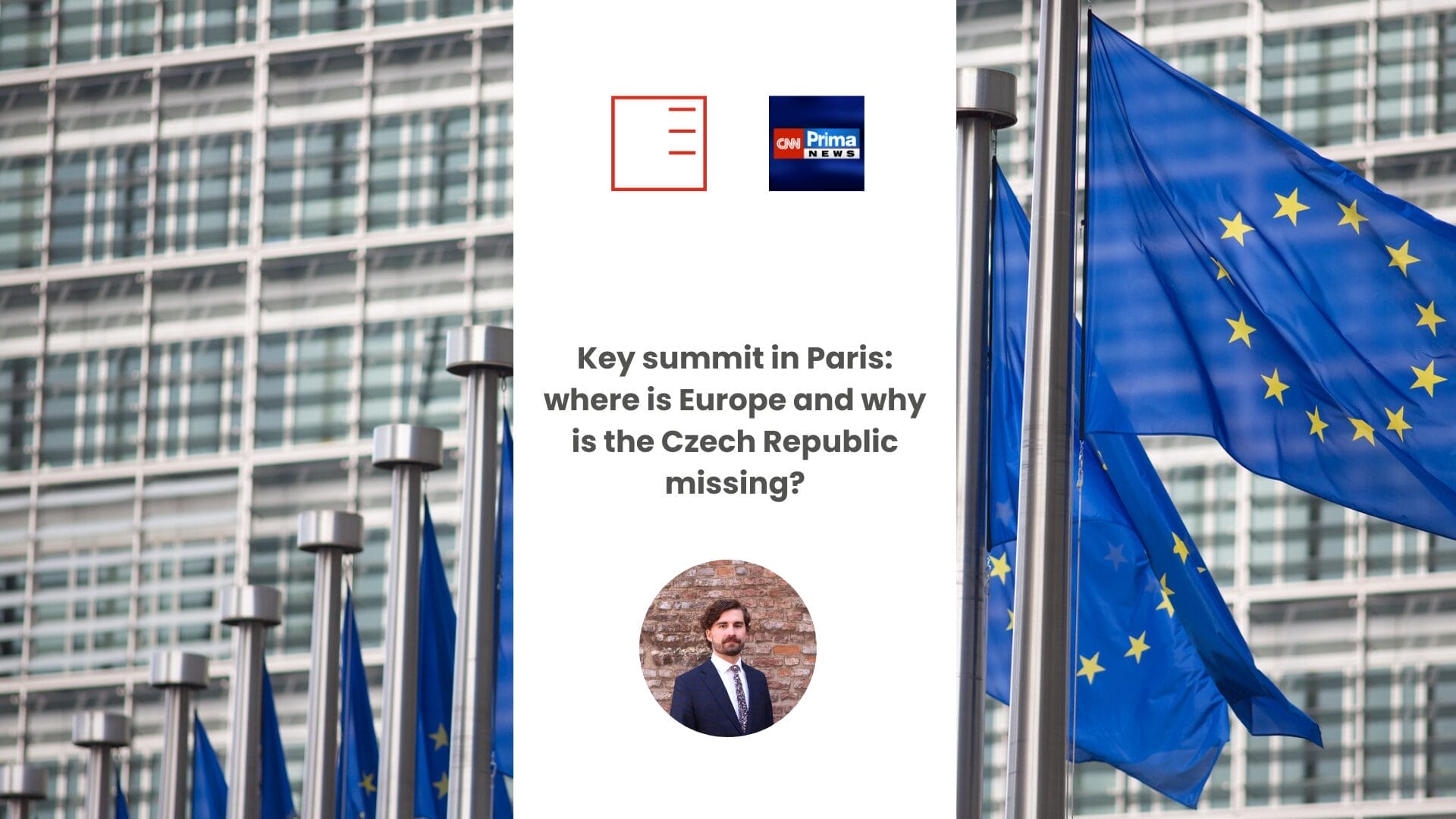 CNN Prima News | Key summit in Paris: Where is Europe and why is the Czech Republic missing?