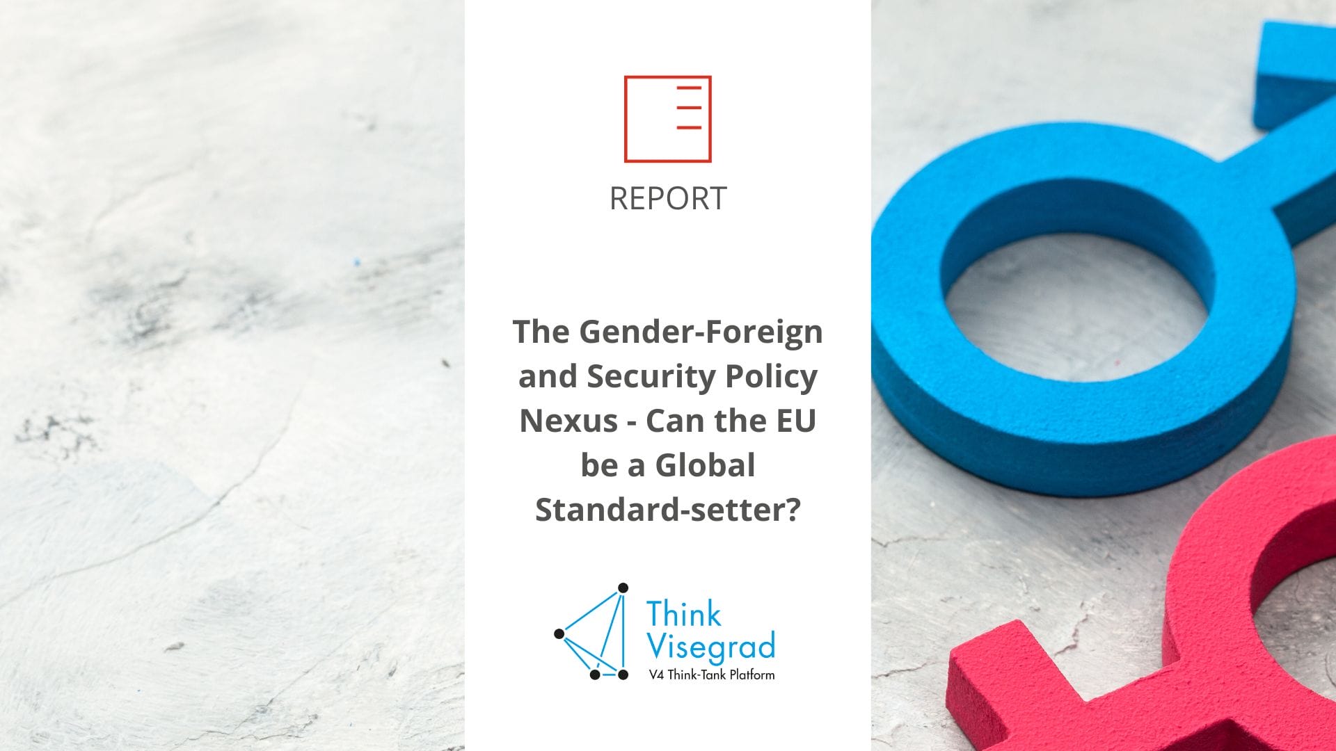 Report | The Gender - Foreign and Security Policy Nexus: Can the EU be a Global Standard-setter?