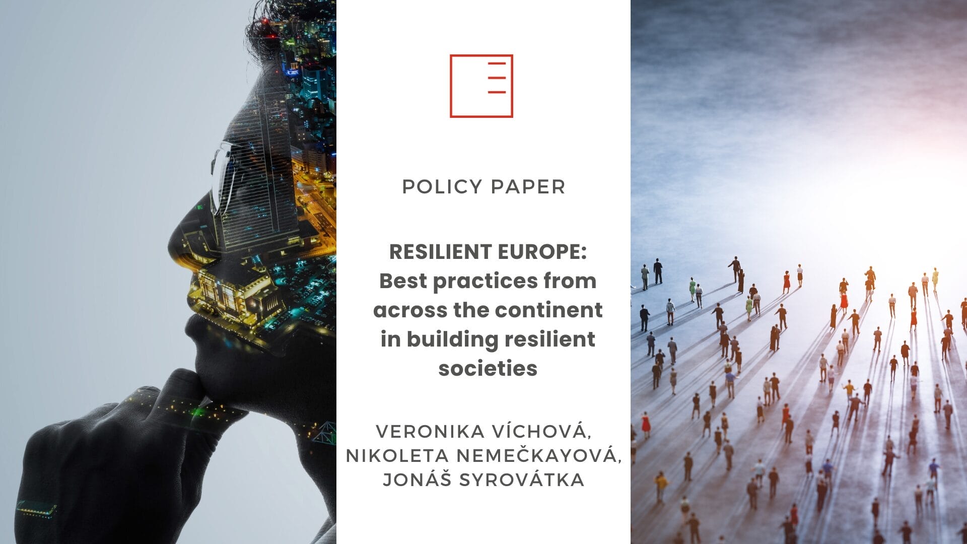 Policy Paper | Resilient Europe: Nejlepší postupy z celého kontinentu při budování odolné společnosti