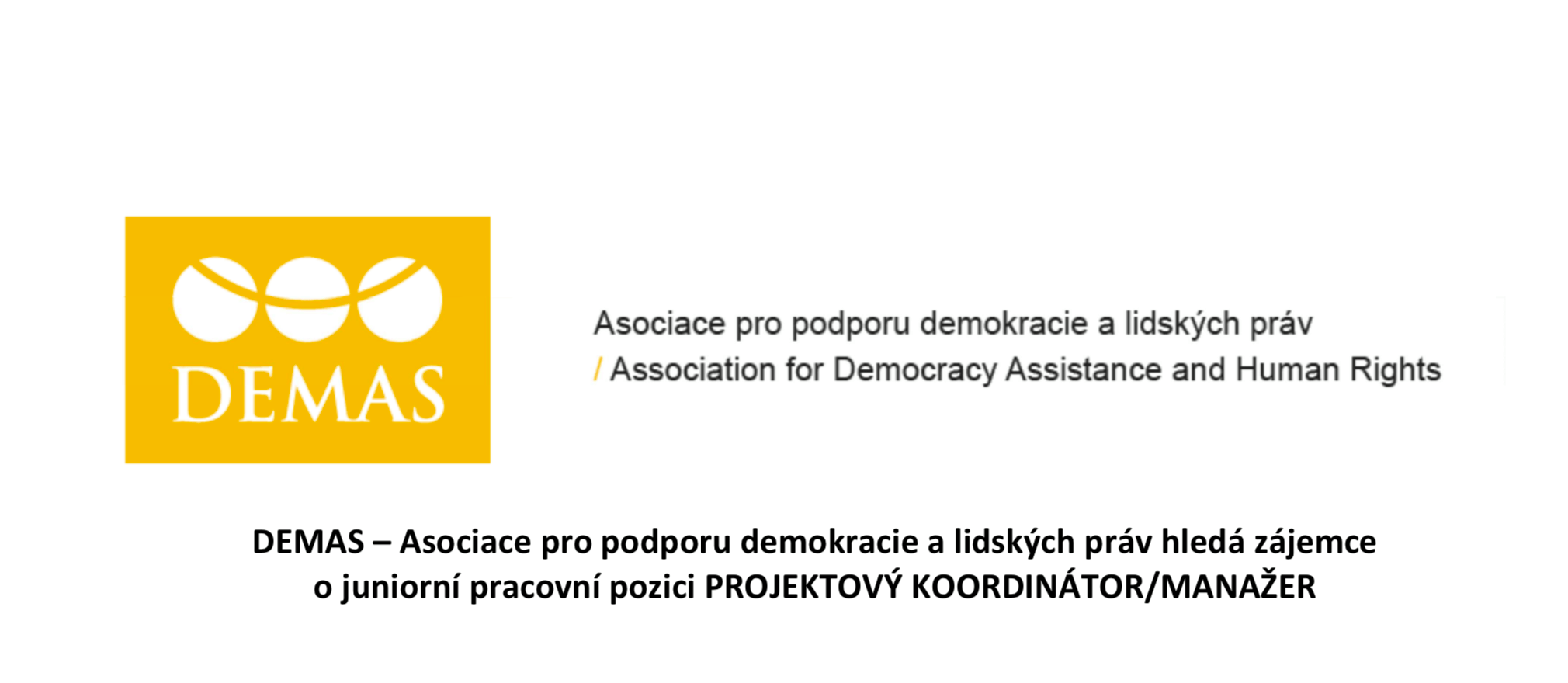 Výběrové řízení na pozici projektový koordinátora/manažer v DEMAS