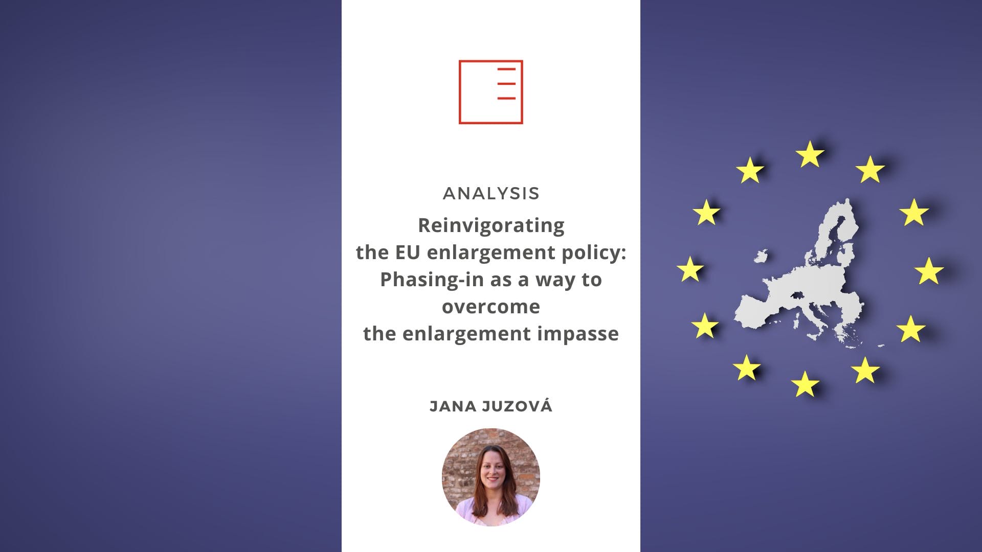 Analýza | Reinvigorating the EU enlargement policy: Phasing-in as a way to overcome the enlargement impasse