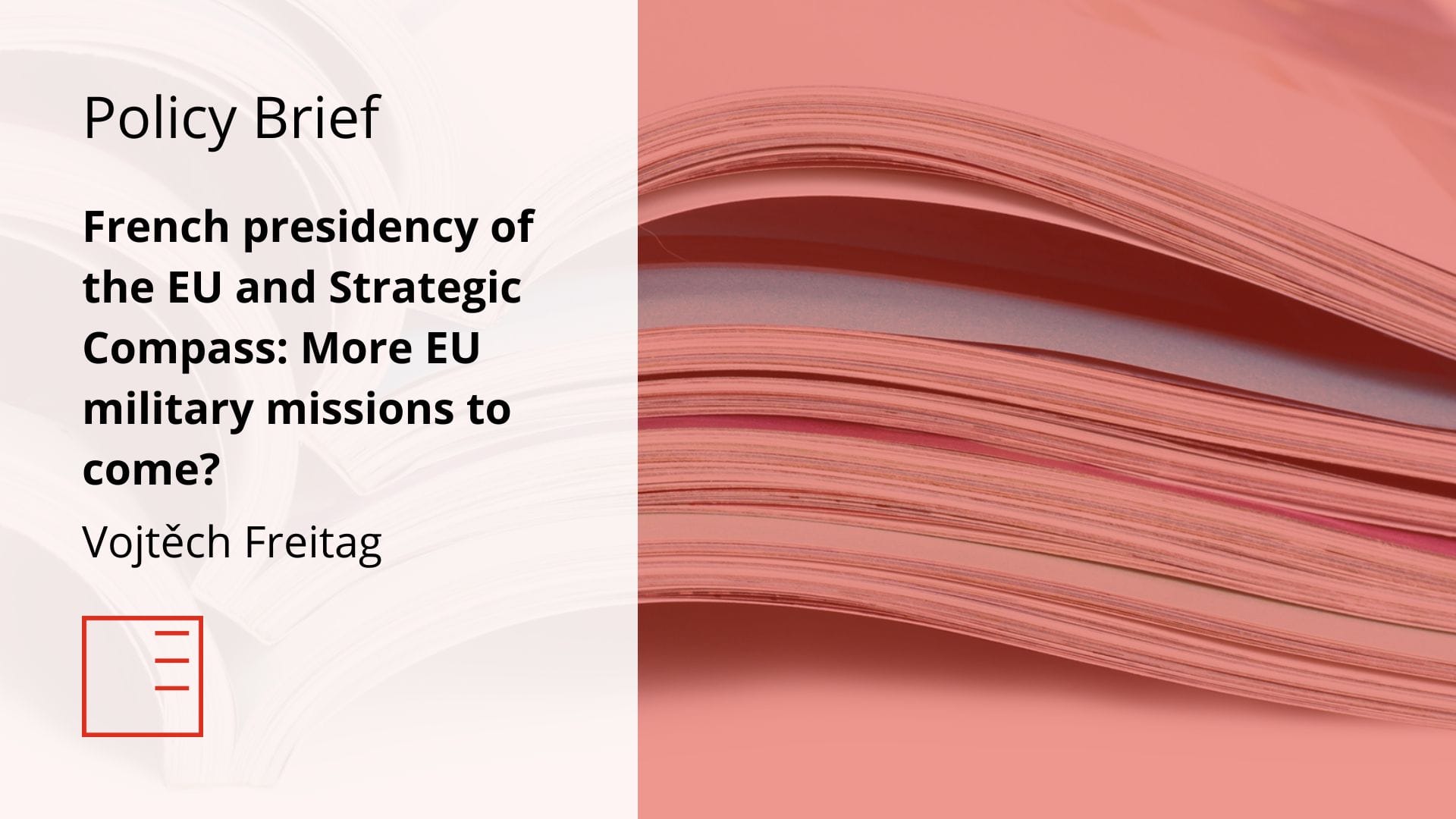 POLICY BRIEF: French presidency of the EU and Strategic Compass: More EU military missions to come?