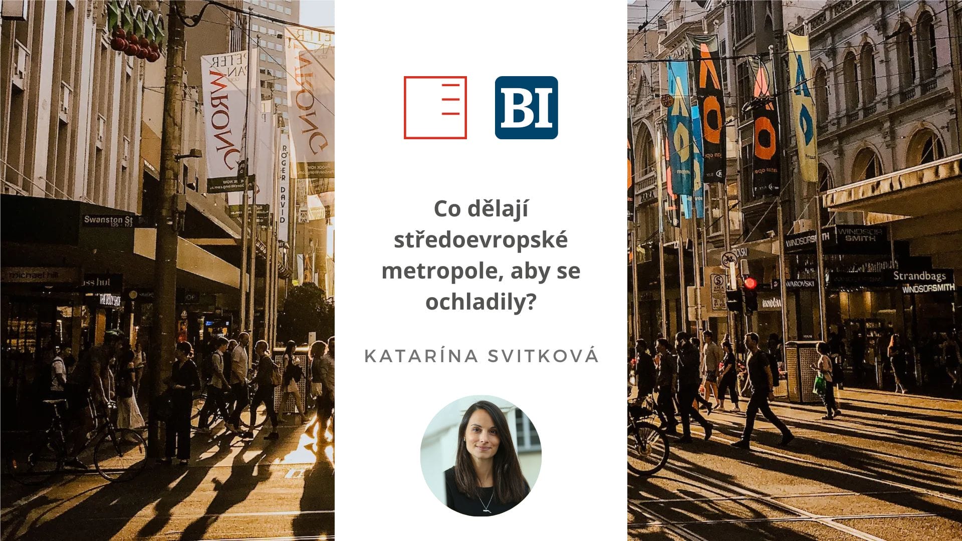 Balkan Insight | Co dělají středoevropské metropole, aby se ochladily?