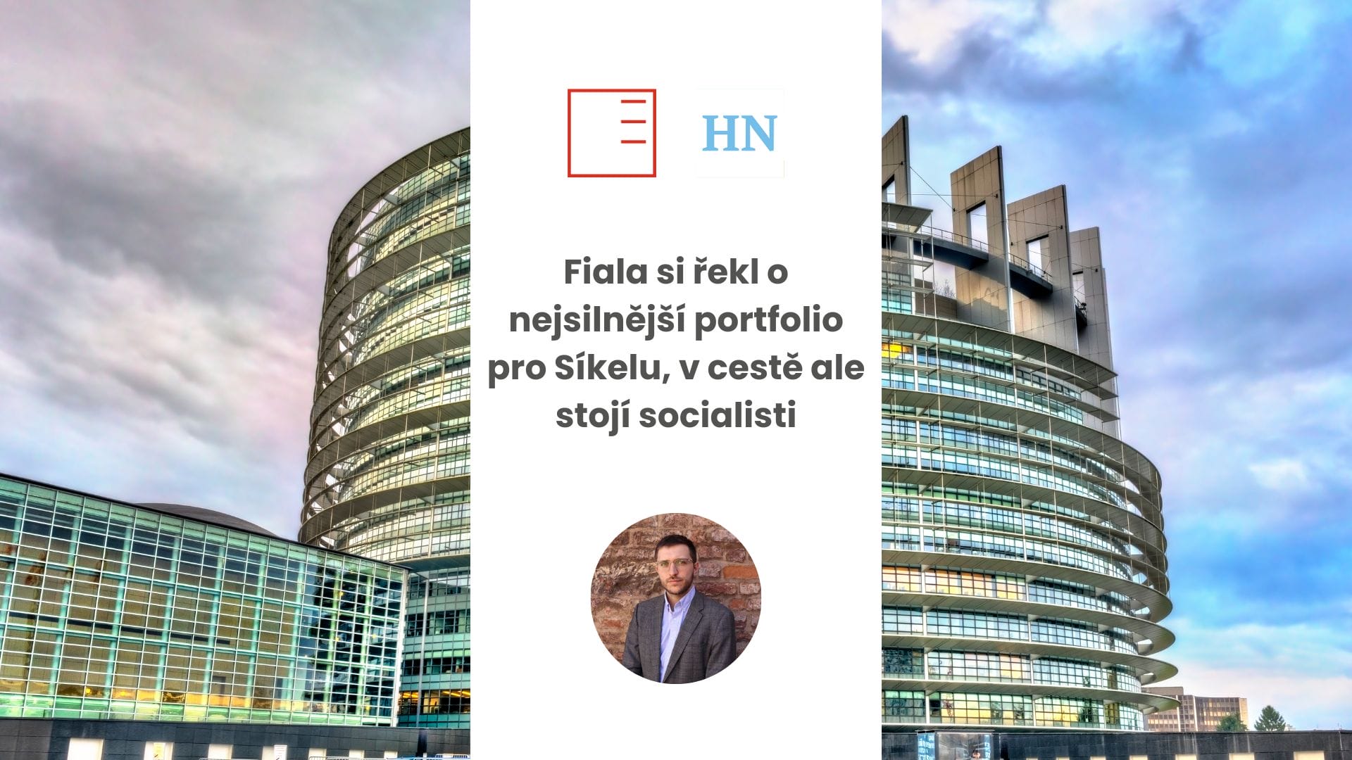 Hospodářské noviny | Fiala si řekl o nejsilnější portfolio pro Síkelu, v cestě ale stojí socialisti