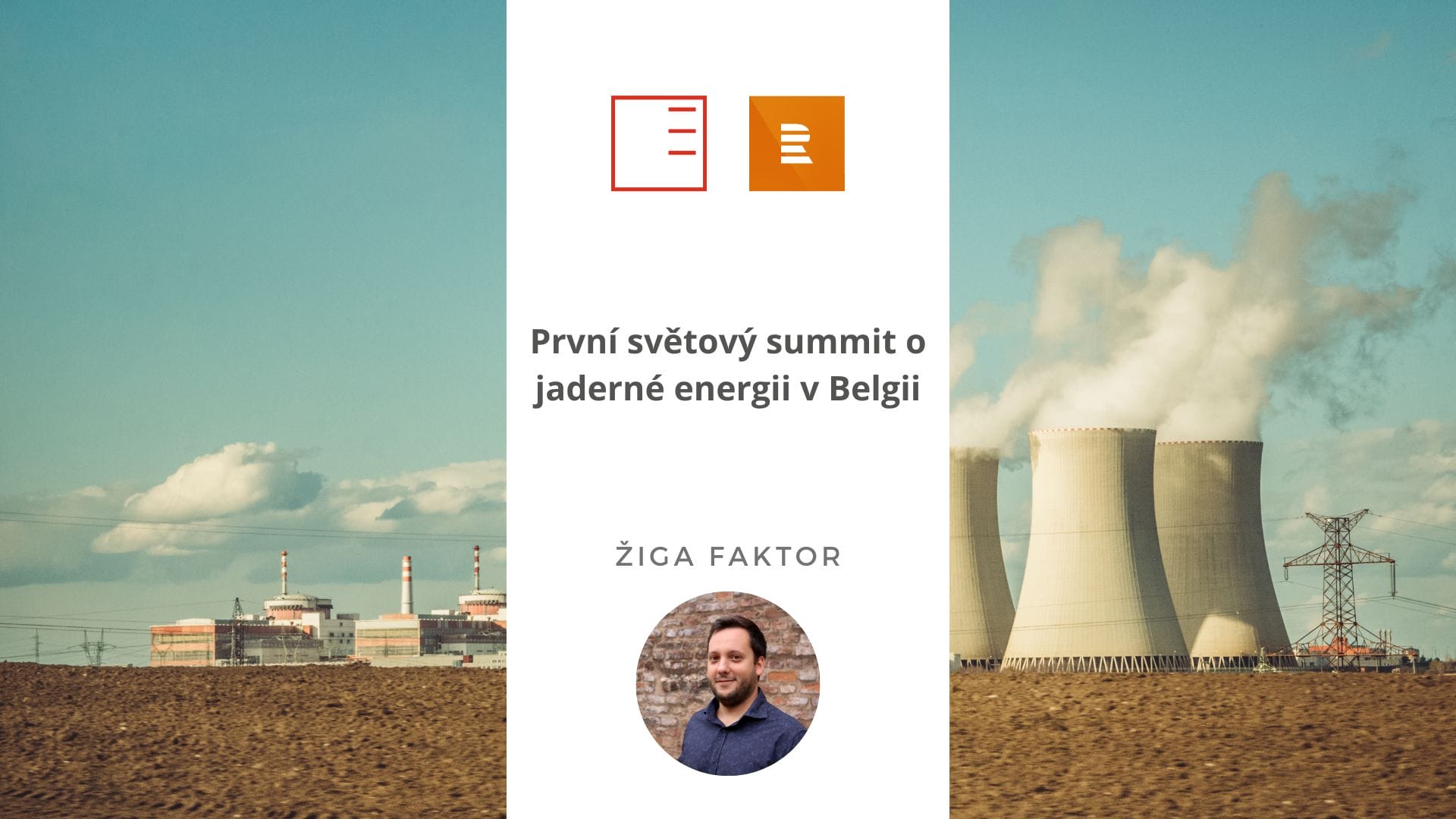 ČRo Plus | First World Nuclear Energy Summit in Belgium