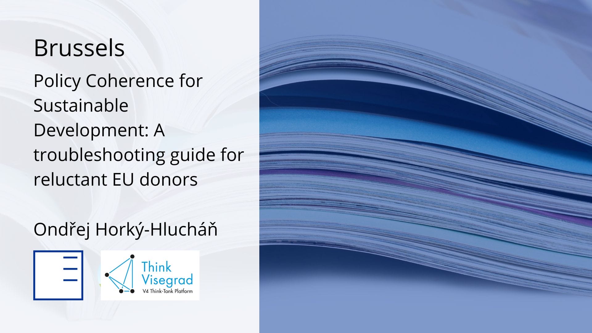 Policy Paper: Policy Coherence for Sustainable Development: A troubleshooting guide for reluctant EU donors