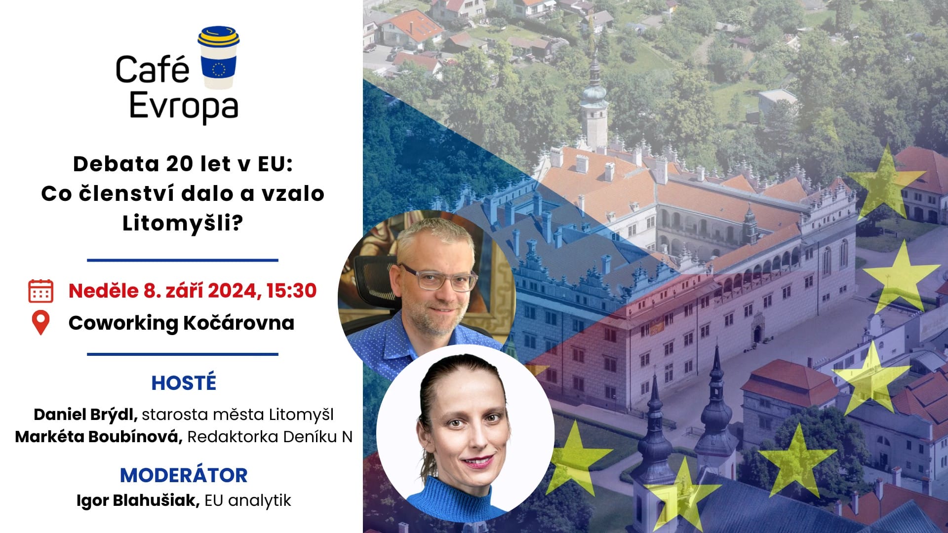 Café Evropa | 20 years in the EU: Benefits and drawbacks of the membership for Litomyšl