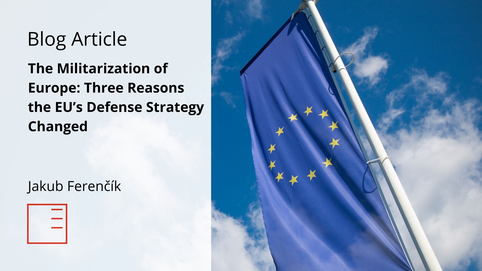 BLOG: The Militarization of Europe: Three Reasons the EU’s Defense Strategy Changed