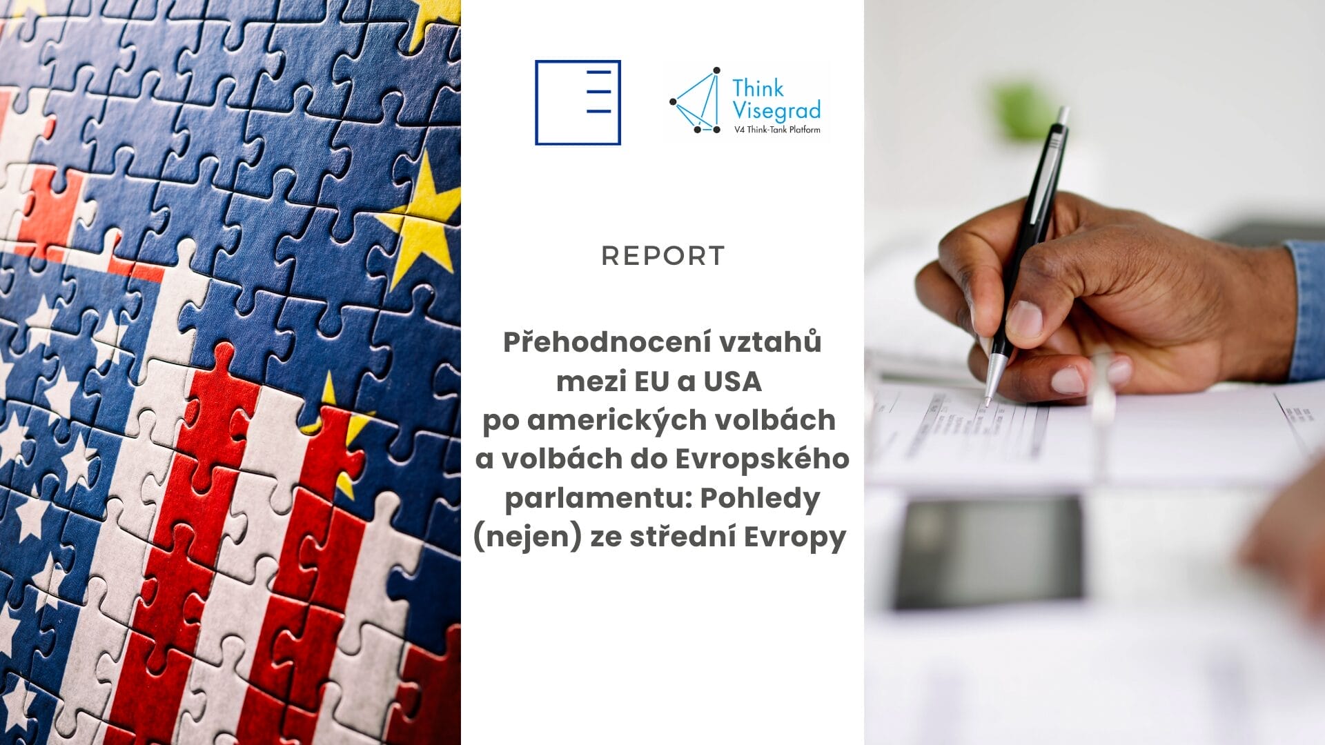 Report | Přehodnocení vztahů mezi EU a USA po amerických volbách a volbách do Evropského parlamentu: Pohledy (nejen) ze střední Evropy