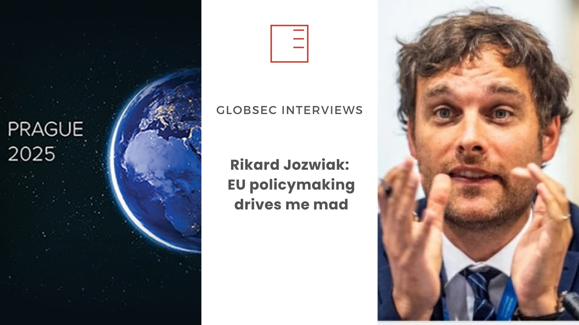Globsec Interviews | Rikard Jozwiak: EU policymaking drives me mad