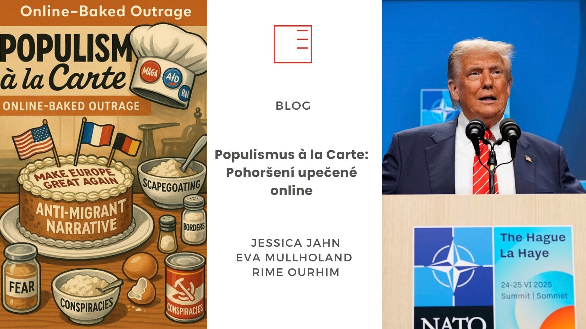Blog | Populismus à la Carte: Pohoršení upečené online