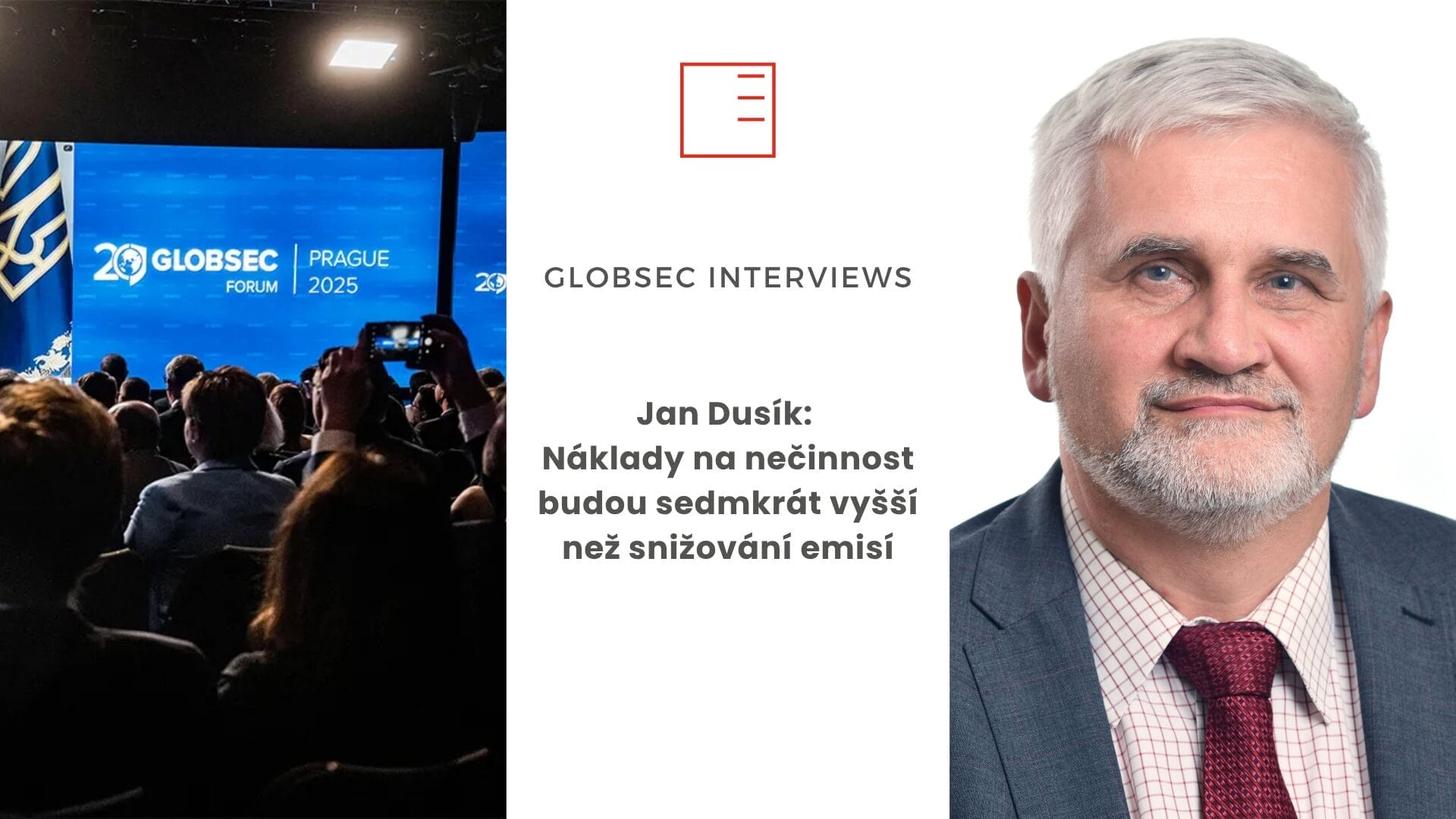 Rozhovory z Globsec | Jan Dusík: Náklady na nečinnost budou sedmkrát vyšší než snižování emisí