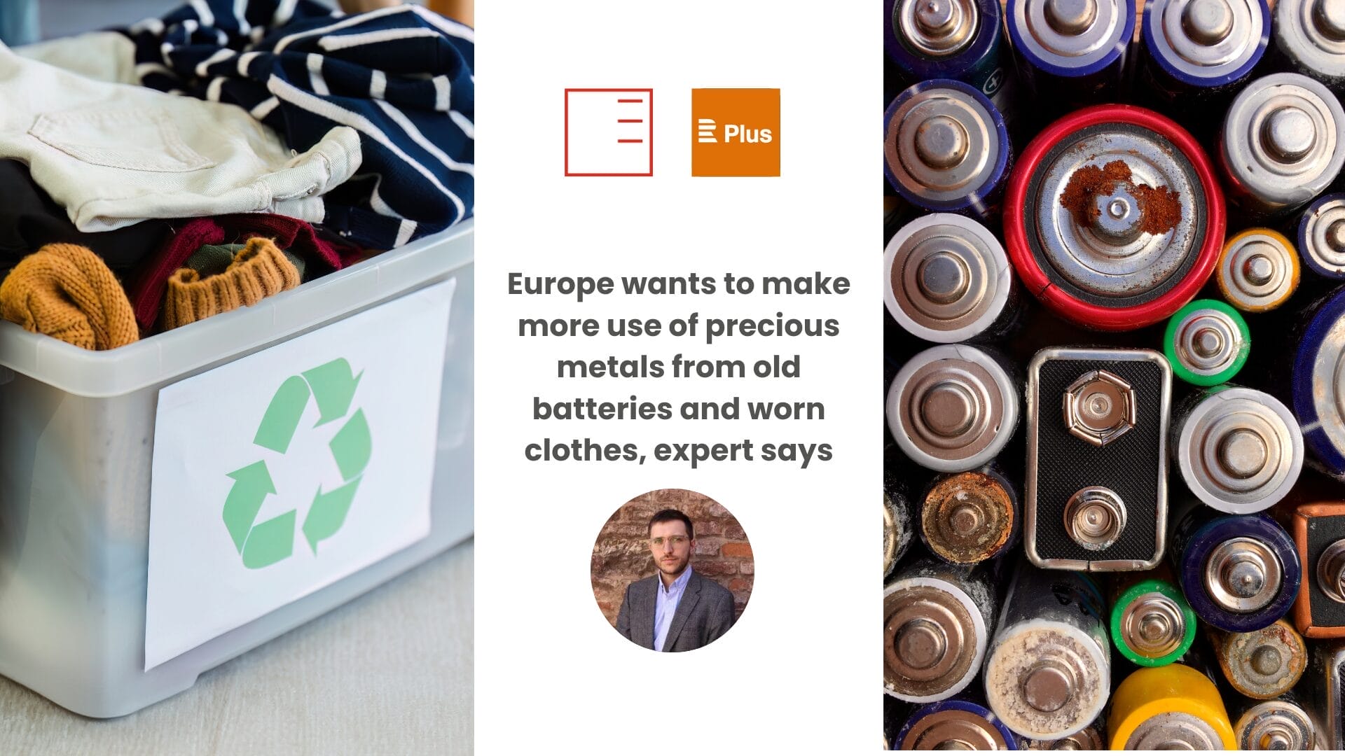 ČRo Plus | Europe wants to make more use of precious metals from old batteries and worn clothes