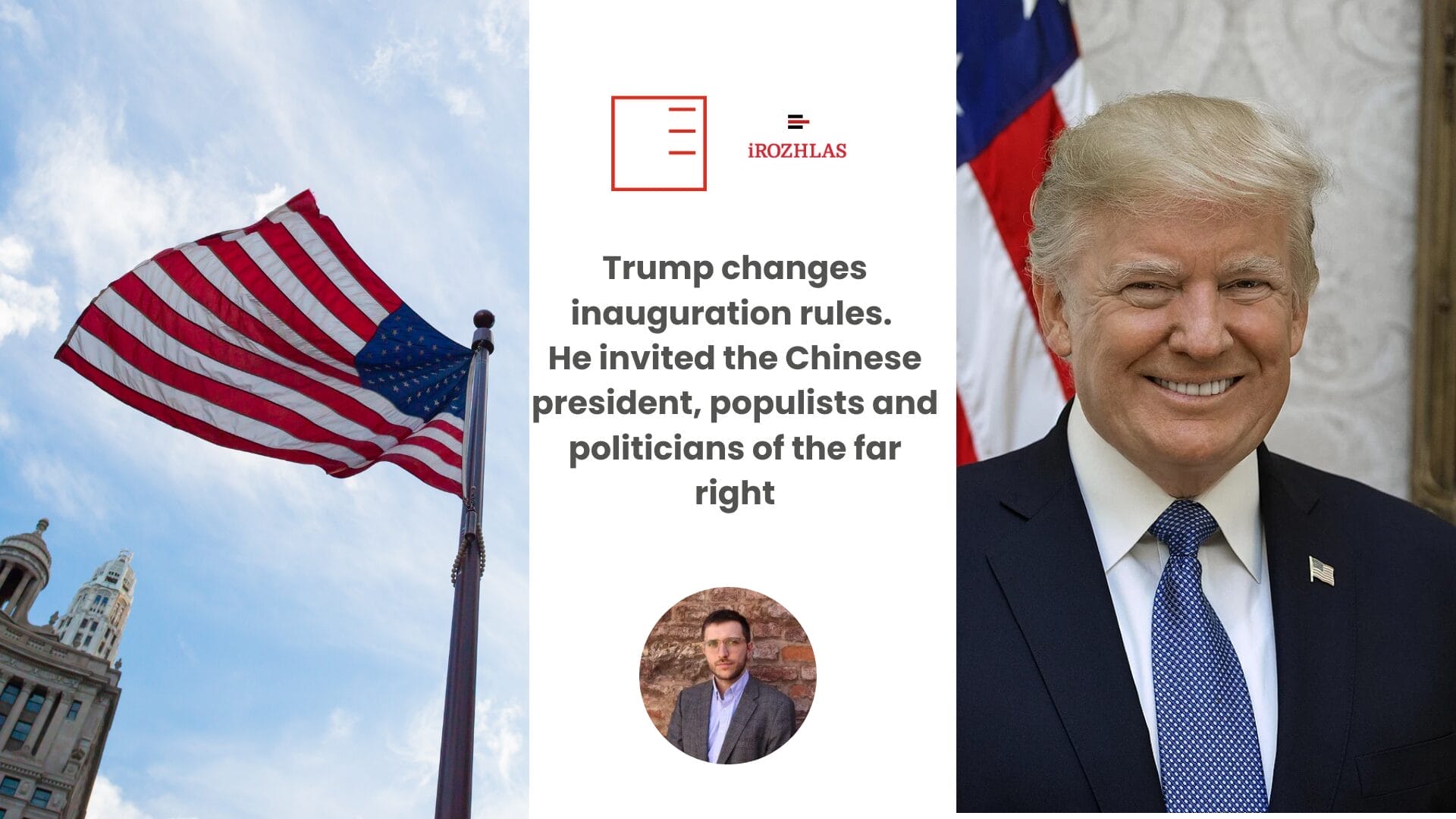 iROZHLAS | Trump changes inauguration rules. He invited Chinese president, populists and politicians of the far right