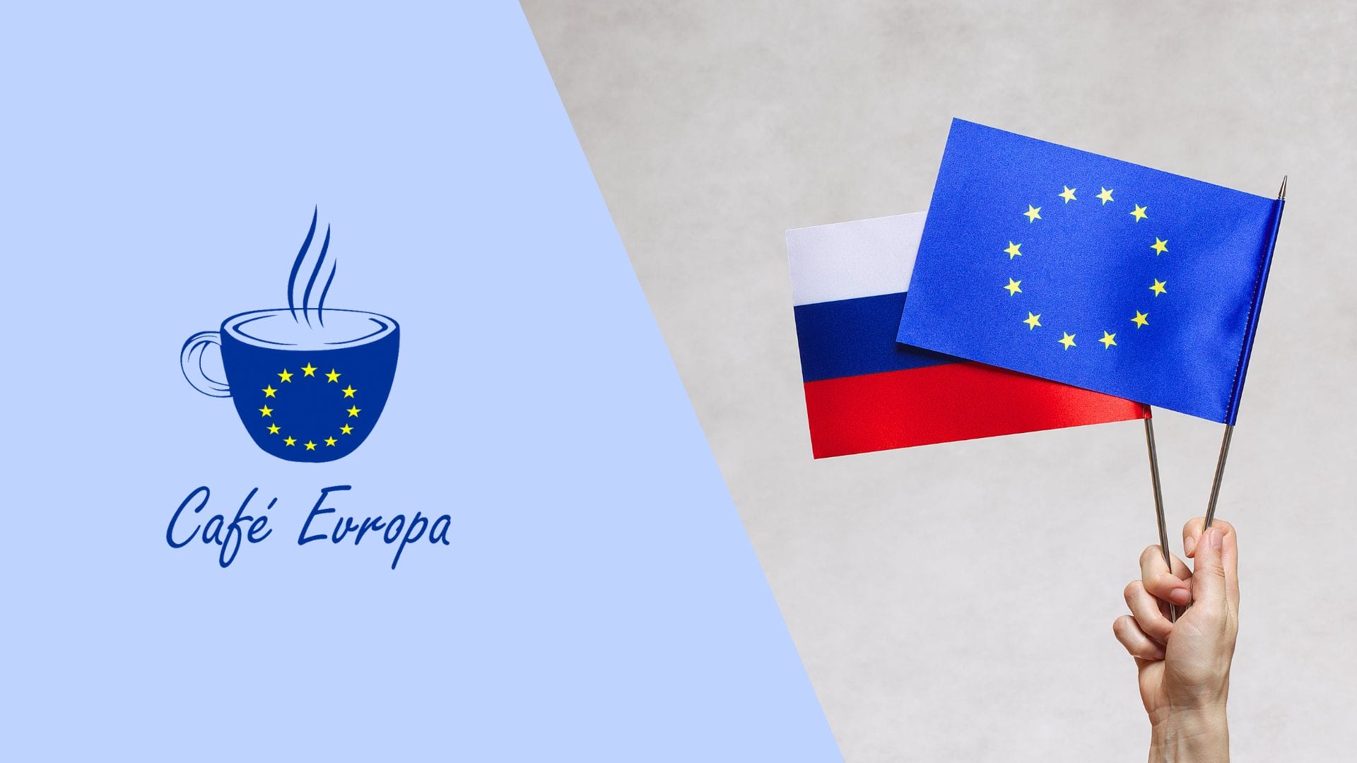 INVITATION: Café Evropa online: EU-Russian relations - rivalry, or partnership?