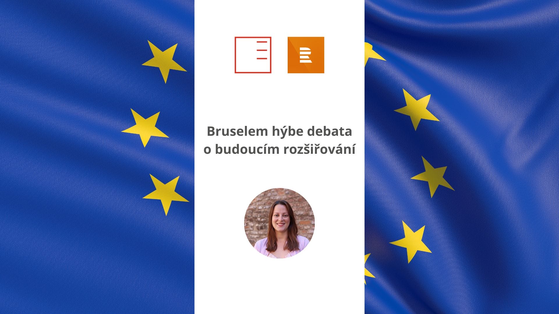 ČRo Plus: Bruselem hýbe debata o budoucím rozšiřování