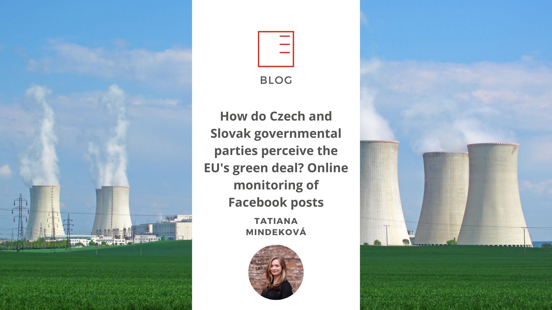 BLOG | How do Czech and Slovak governmental parties perceive the EU's green deal? Online monitoring of Facebook posts