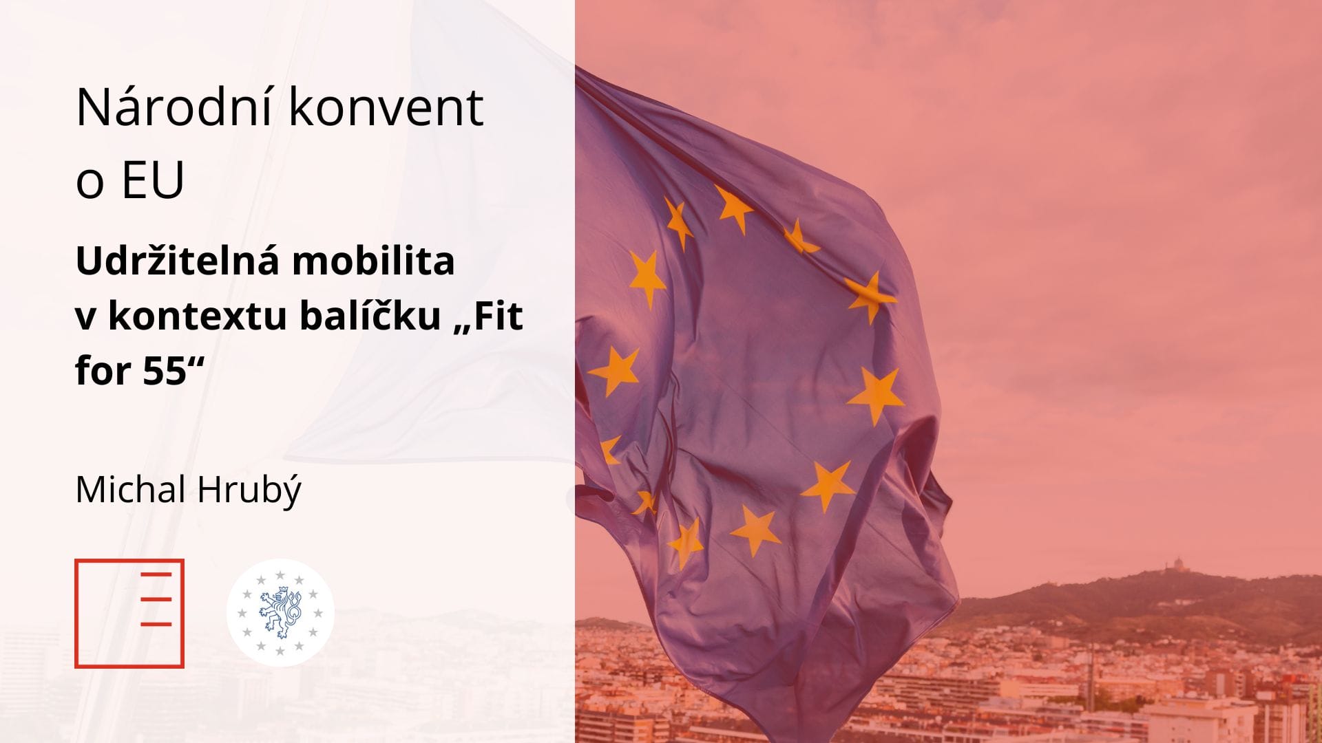 Národní konvent o EU: Udržitelná mobilita v kontextu balíčku „Fit for 55“