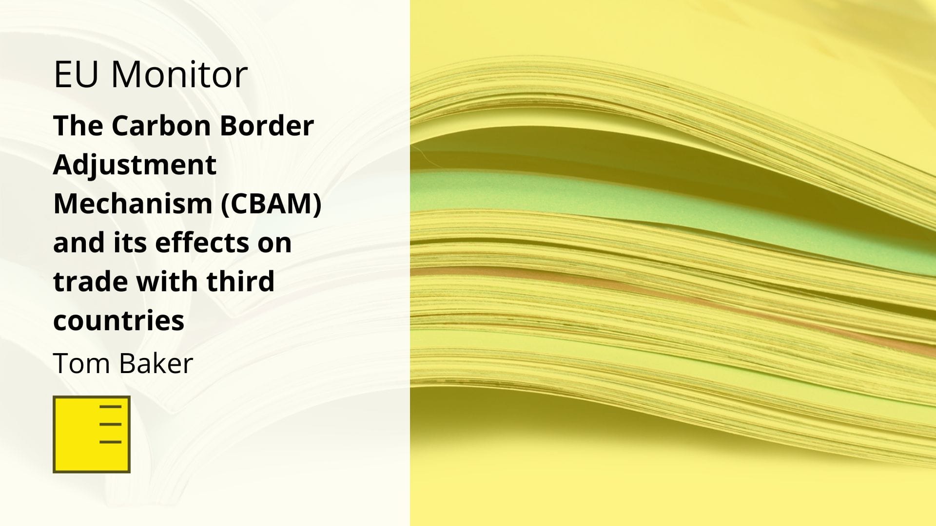 EU MONITOR: The Carbon Border Adjustment Mechanism (CBAM) and its effects on trade with third countries