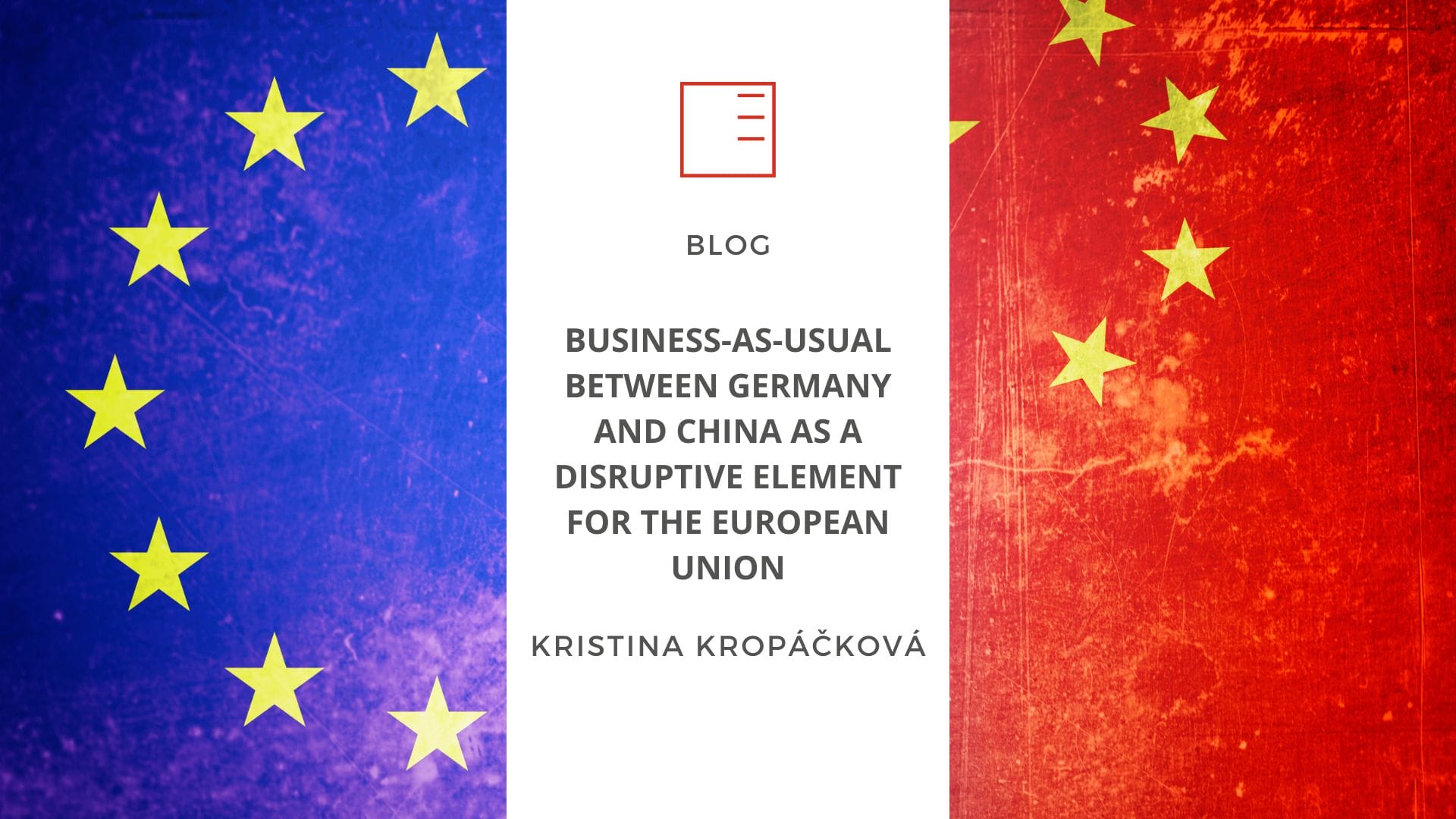 Blog | Business-as-usual between Germany and China as a disruptive element for the European Union