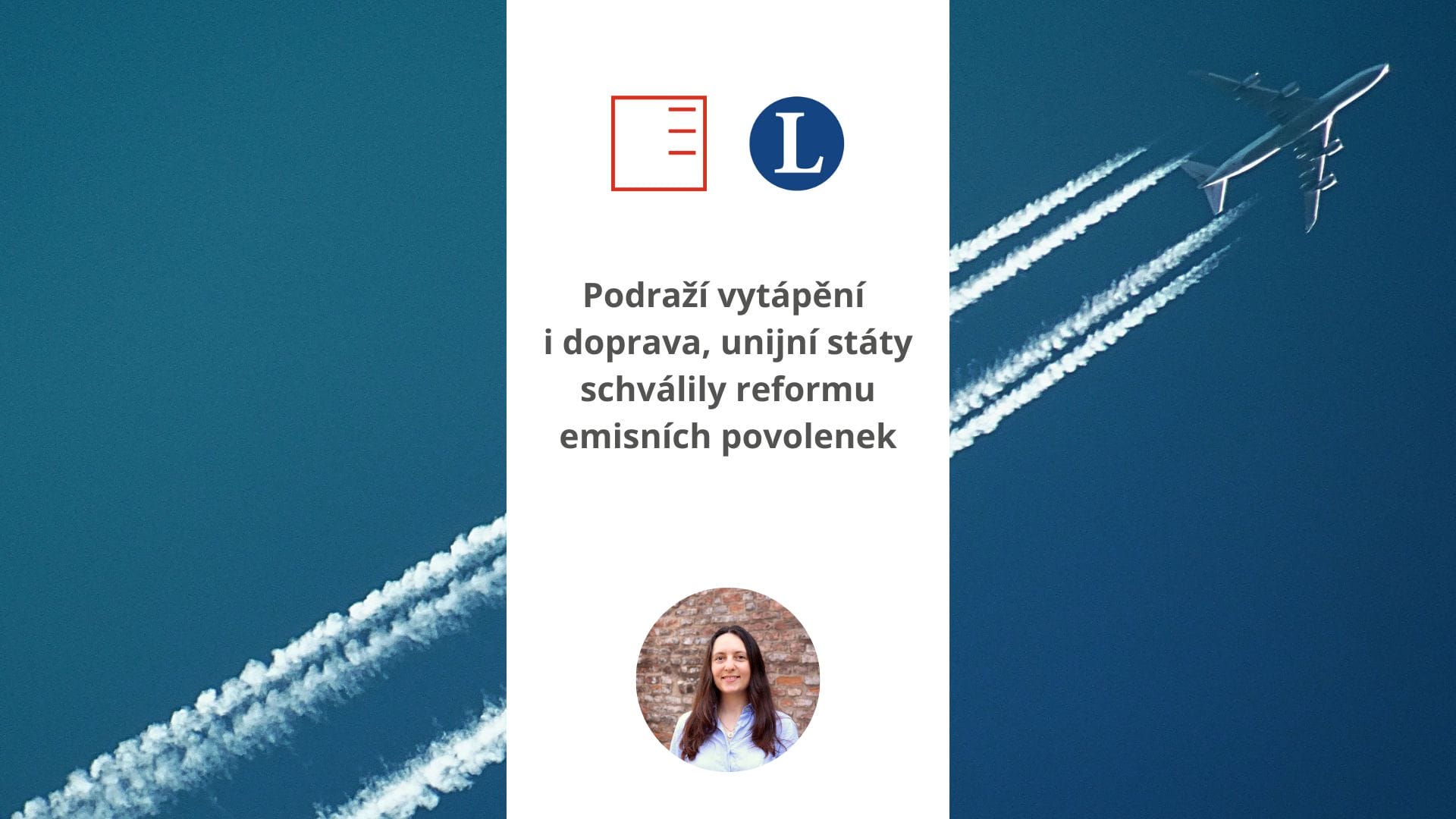 Lidovky.cz: Podraží vytápění i doprava, unijní státy schválily reformu emisních povolenek