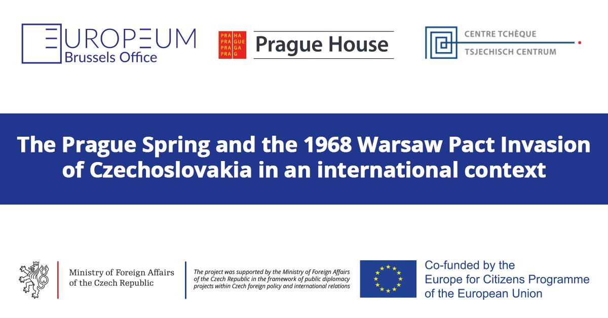 POZVÁNKA: The Prague Spring and the 1968 Warsaw Pact Invasion of Czechoslovakia in an international context