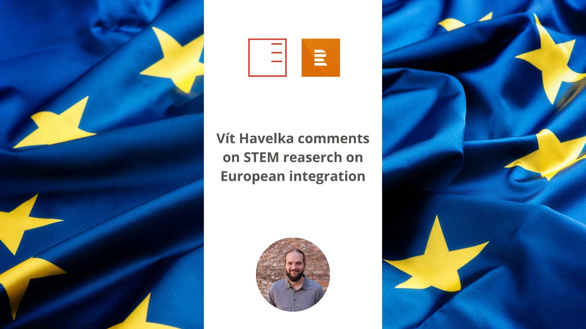 ČRo Plus | Vít Havelka comments on STEM survey on European integration