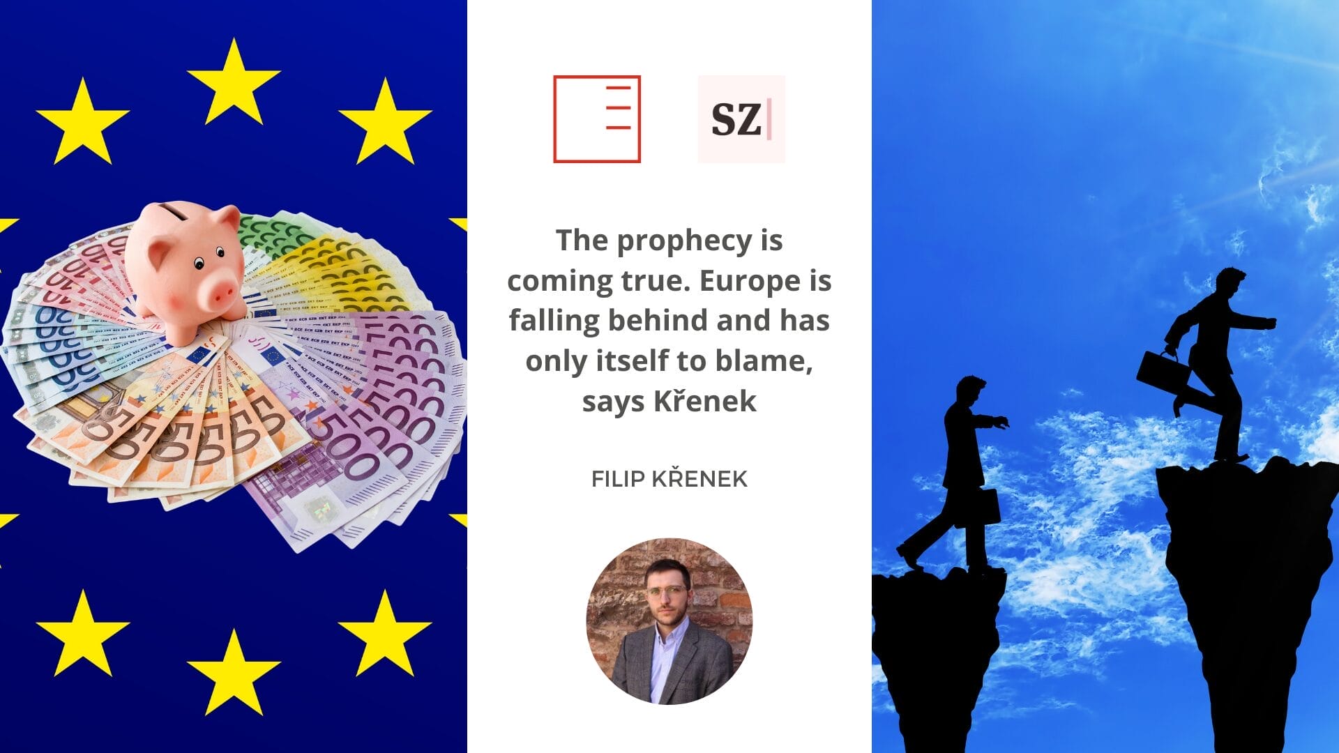 Seznam Zprávy | The prophecy is coming true. Europe is falling behind and has only itself to blame, says Křenek