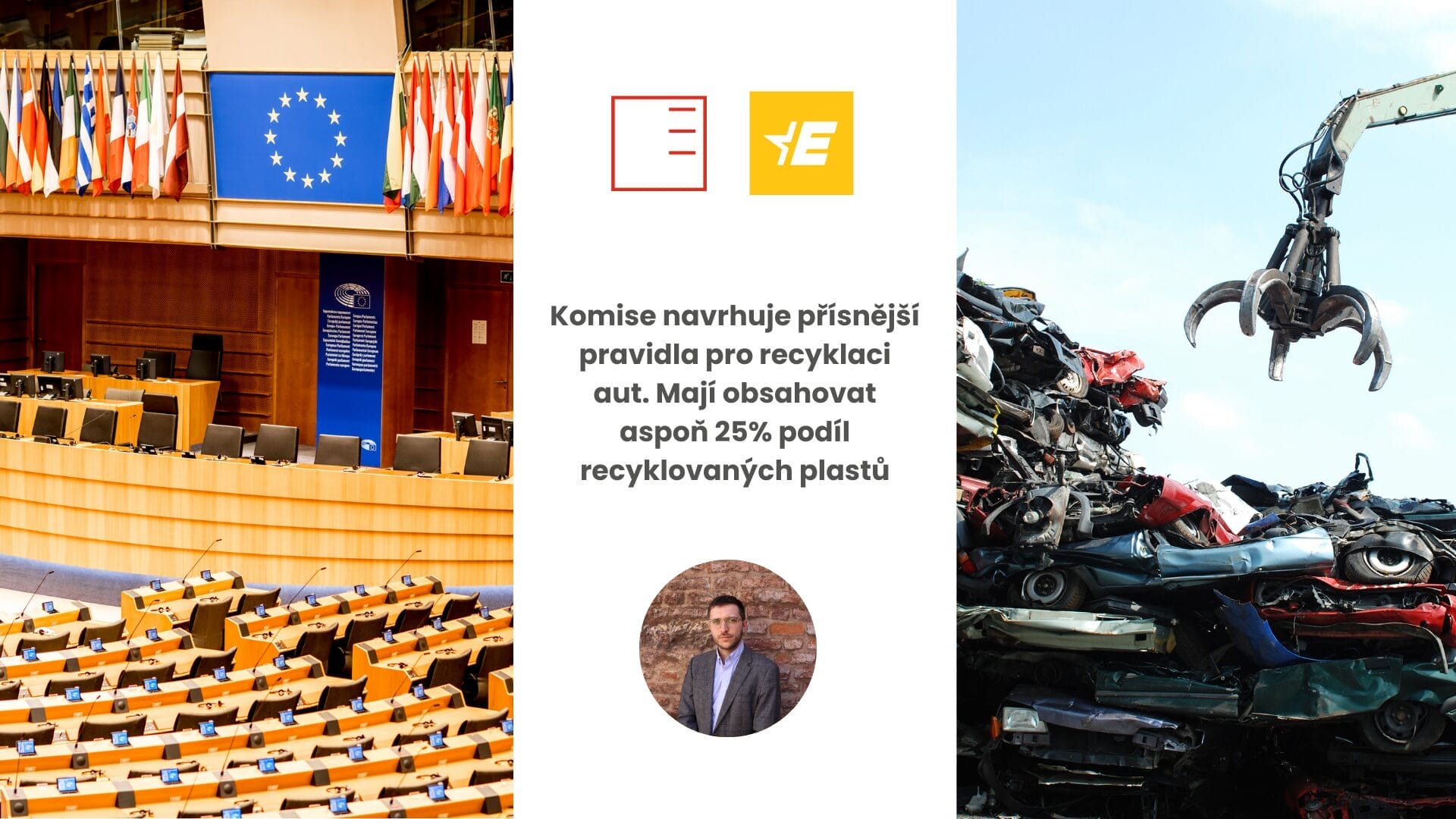 Euractiv.cz | Komise navrhuje přísnější pravidla pro recyklaci aut. Mají obsahovat aspoň 25% podíl recyklovaných plastů