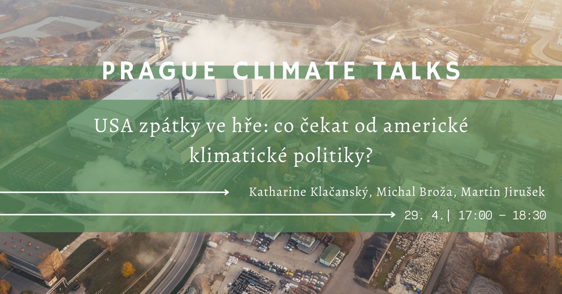 POZVÁNKA: Prague Climate Talks — USA zpátky ve hře: co čekat od americké klimatické politiky?