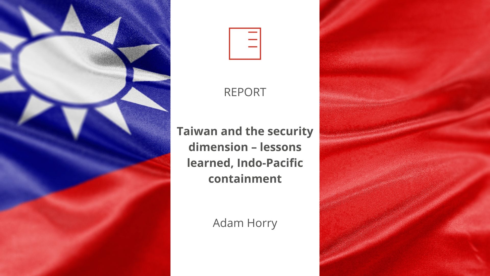 Report | EU-Pacific Talks: Taiwan and security dimension – lessons learned, Indo-Pacific containment