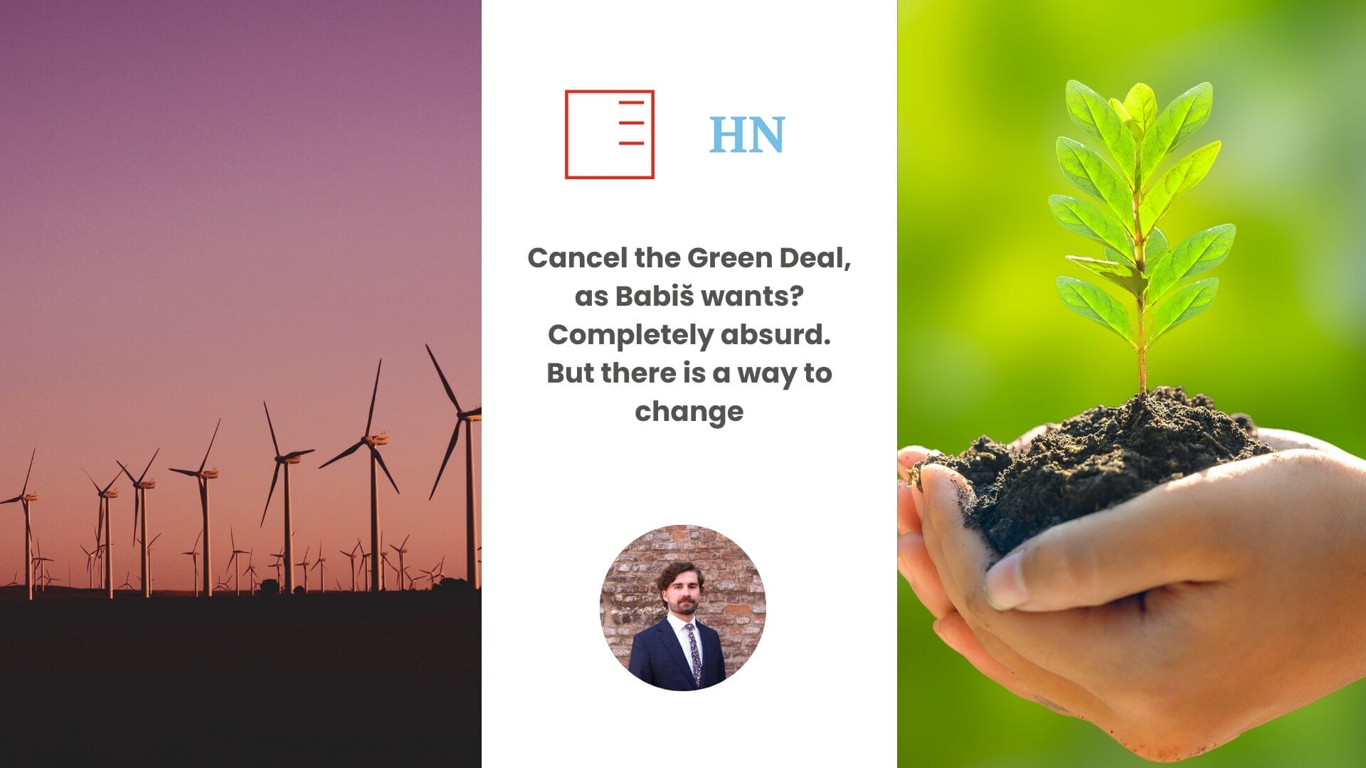 Hospodářské noviny | Cancel the Green Deal, as Babiš wants? Completely absurd. But there is a way to change