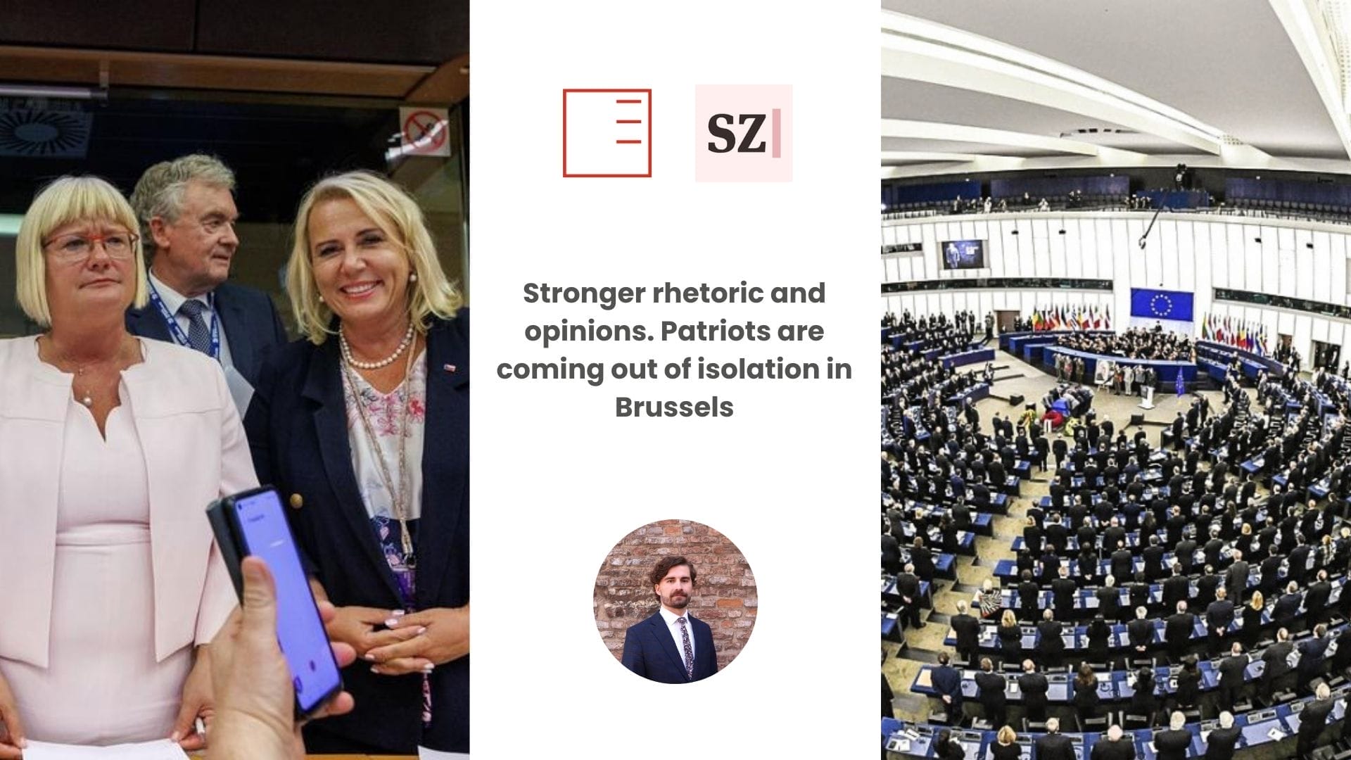 Seznam Zprávy | Stronger rhetoric and opinions. Patriots are coming out of isolation in Brussels