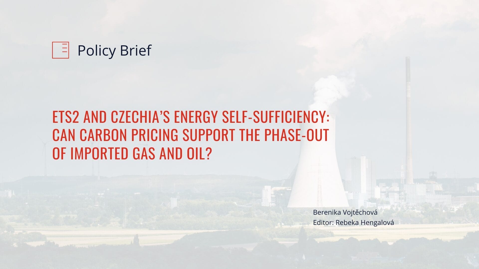 Policy Brief | ETS2 a energetická soběstačnost České republiky: Může systém emisních povolenek podpořit postupné ukončení dovozu plynu a ropy?