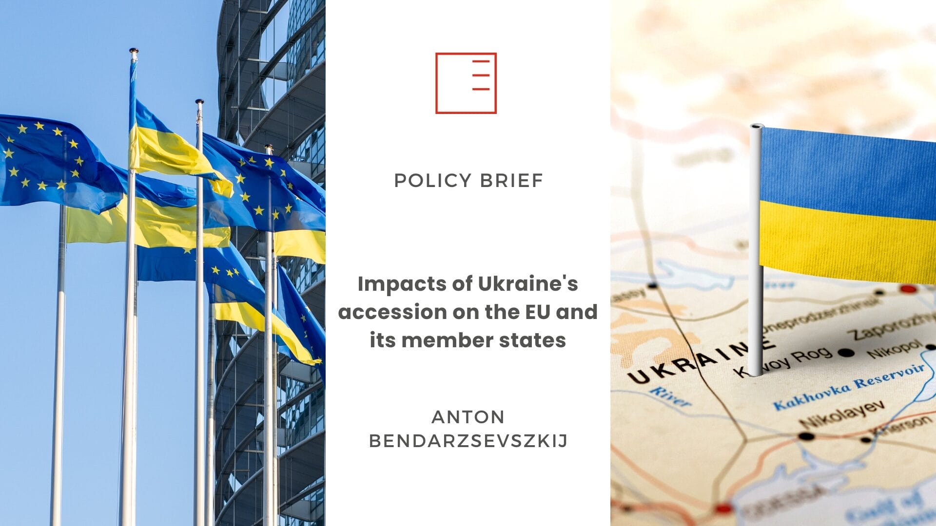 Policy Brief | Dopady přistoupení Ukrajiny na EU a její členské státy