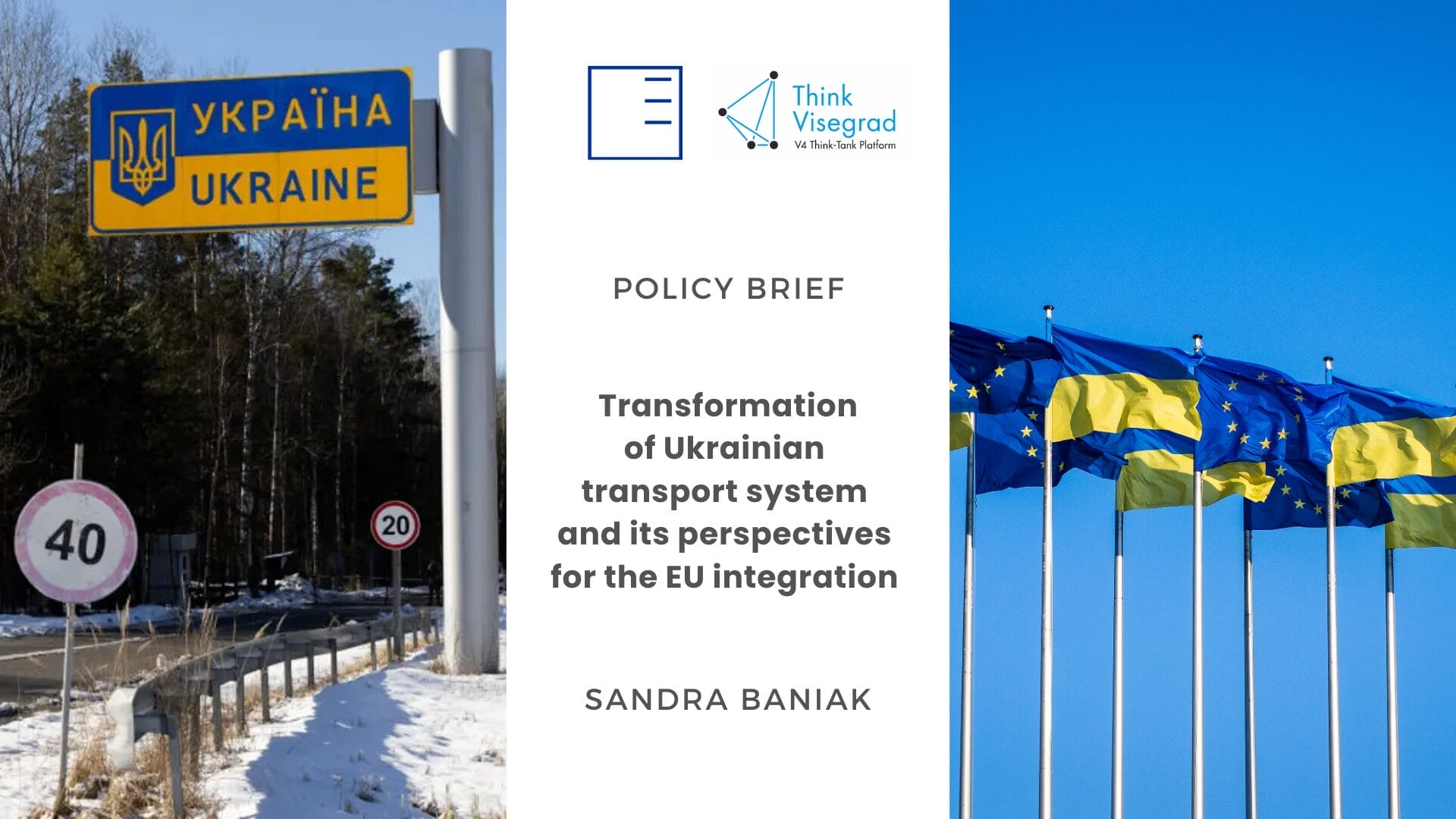 Policy Brief |  Transformace ukrajinského dopravního systému a jeho perspektivy pro integraci do EU